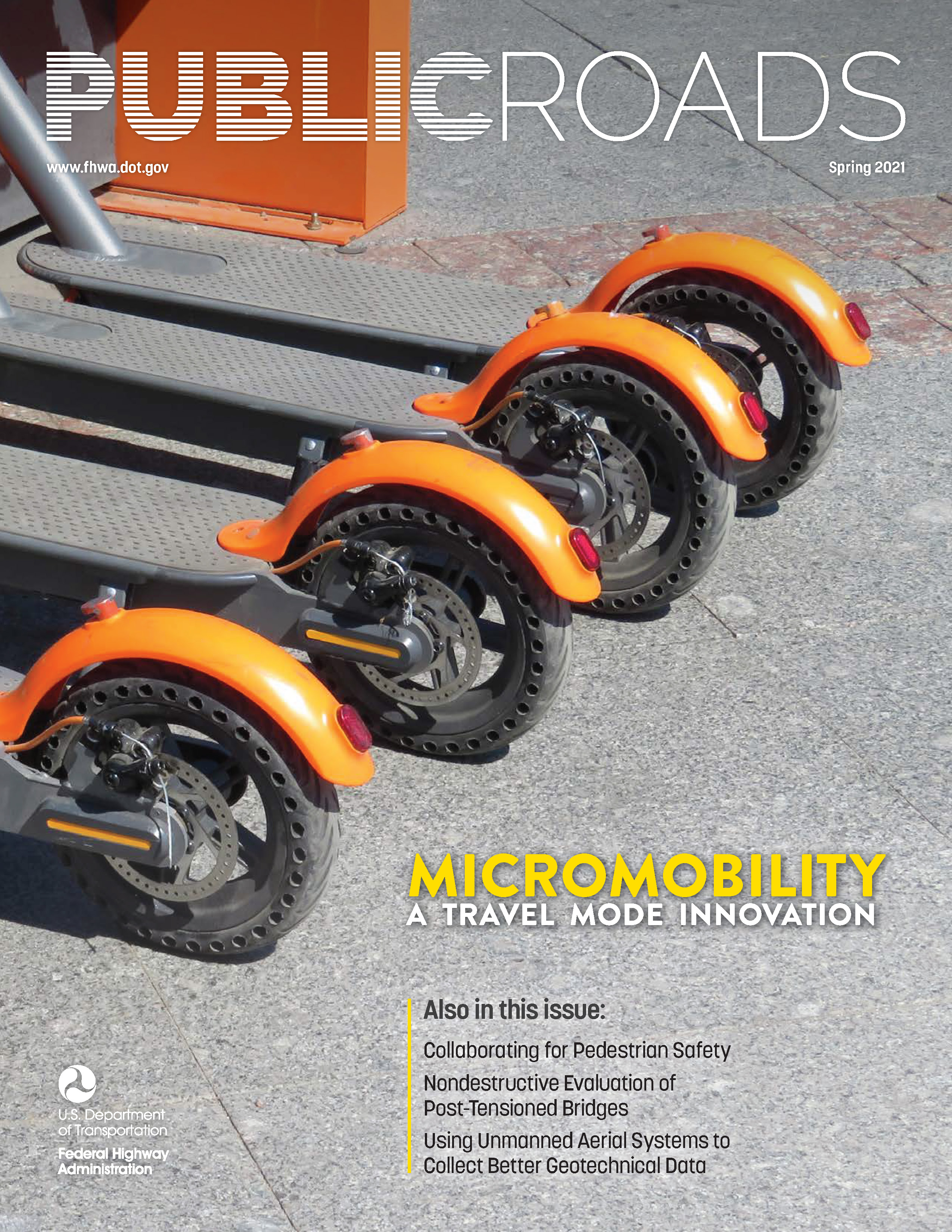 Cover of the Public Roads Sping 2021 edition featuring an article on Micromobility: A Travel Mode Innovation. The cover image is a close up of a row of scooters.