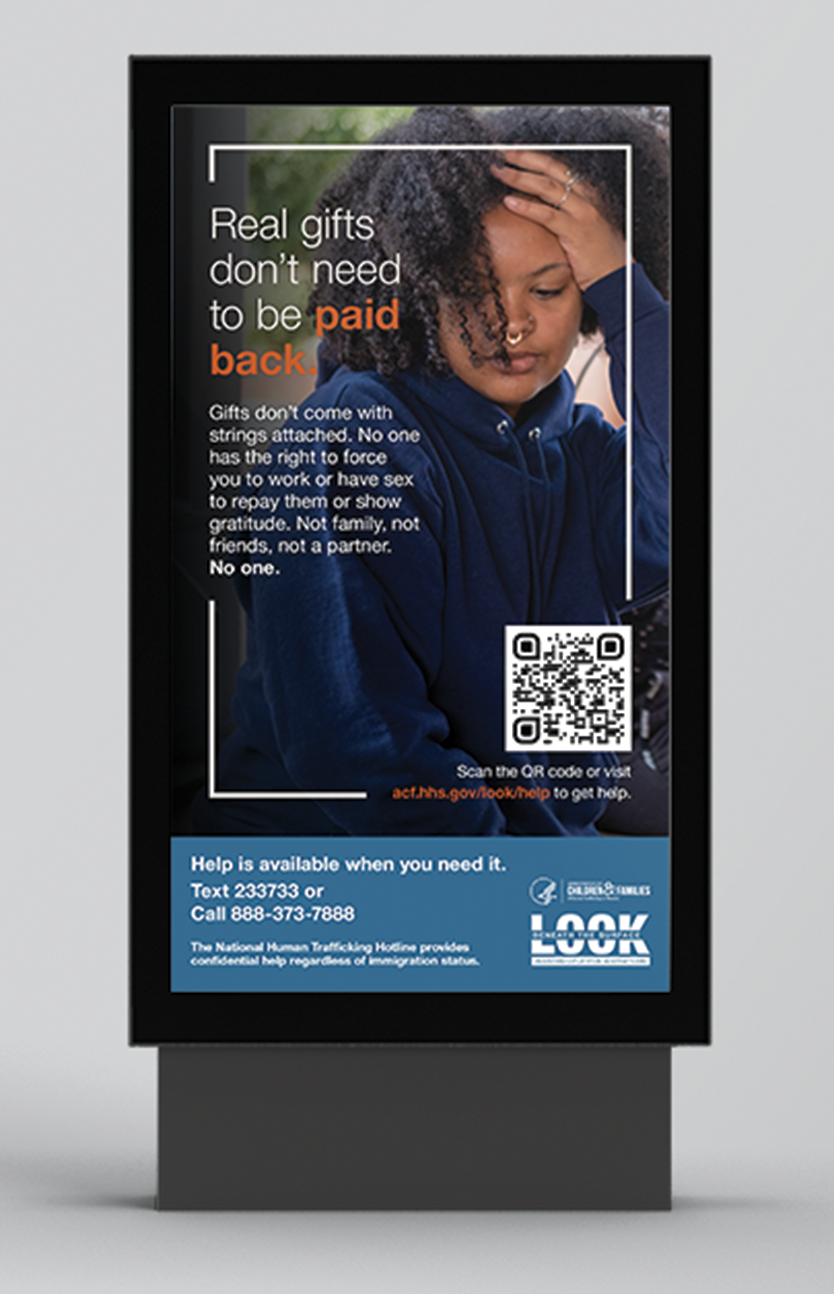Sample advertisment for the Look Beneath the Surface public awareness campaign published by the Office on Trafficking in Persons (OTIP) showing a young girl holding her head in her hands, a QR code to find out more information on the program, and other contact information for OTIP.